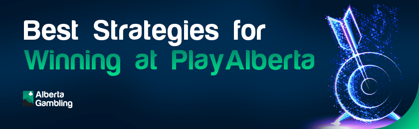 An arrow has hit it's mark for the best strategies for winning at Play Alberta