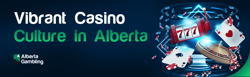 A lot of casino gaming items for vibrant casino culture in Alberta