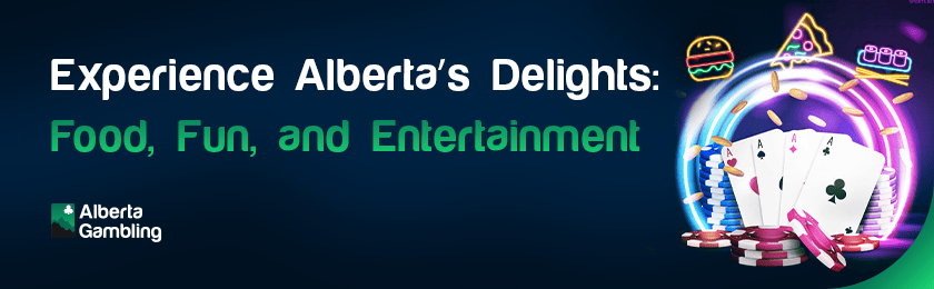 Some casino gaming items with the logo of foods for experiencing Alberta's delights food fun and entertainment