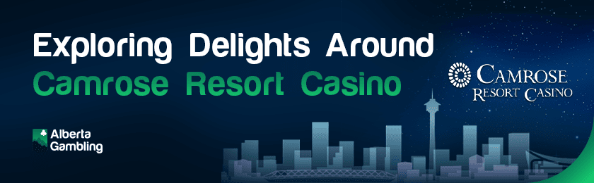 Some structures and buildings for exploring delights around Camrose resort casino