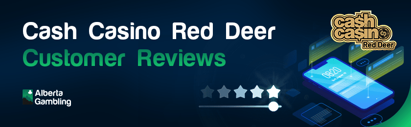 Some star ratings and comments on a mobile phone for customers reviews of Cash Casino Red Deer