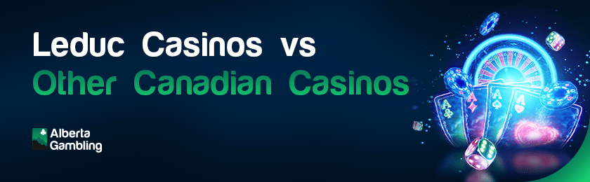 A roulette machine, casino reels, a deck of cards and some chips for Leduc casinos vs other Canadian casinos