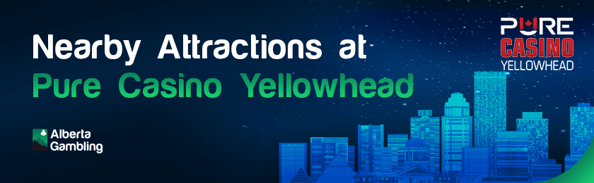 Some landscapes and architectural buildings for exploring Yellowhead's attractions