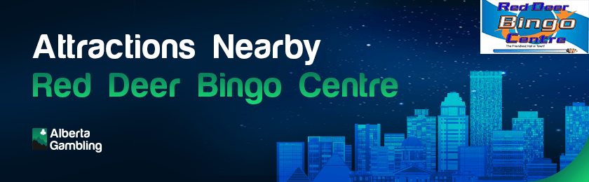 Architectural structure and buildings for attractions nearby Red Deer Bingo Centre