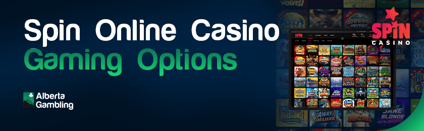 Different types of games in one collection for Spin Online Casino gaming options