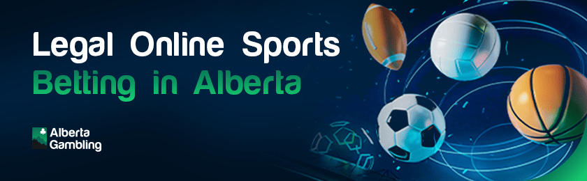 Soccer, basketball, rugby and volleyball balls for legal online sports betting in Alberta
