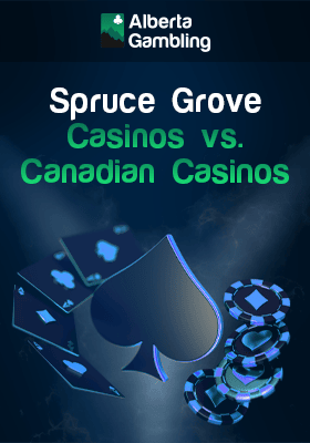 A big spade, some playing cards and chips for comparison of Spruce Grove casinos vs. Canadian casinos